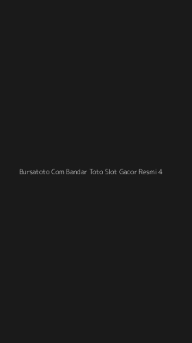 Tampilan Antarmuka Aplikasi Bursatoto Com Bandar Toto Slot Gacor Resmi - 4