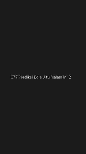 Tampilan Antarmuka Aplikasi C77 Prediksi Bola Jitu Malam Ini - 2