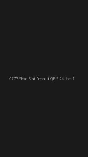 Tampilan Antarmuka Aplikasi C777 Situs Slot Deposit Qris 24 Jam - 1