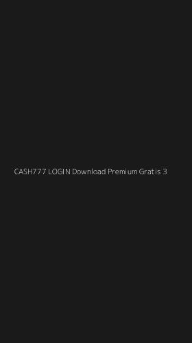 Tampilan Antarmuka Aplikasi Cash777 Login Download Premium Gratis - 3