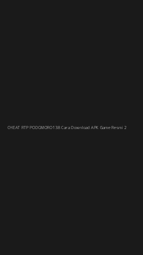 Tampilan Antarmuka Aplikasi Cheat Rtp Podomoro138 Cara Download Apk Game Resmi - 2