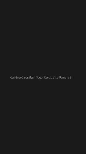 Tampilan Antarmuka Aplikasi Cairbro Cara Main Togel Colok Jitu Pemula - 3