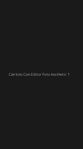 Tampilan Antarmuka Aplikasi Cairtoto Com Editor Foto Aesthetic - 1
