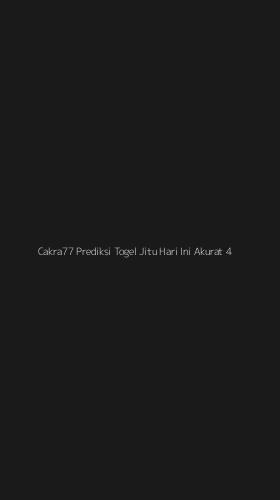Tampilan Antarmuka Aplikasi Cakra77 Prediksi Togel Jitu Hari Ini Akurat - 4