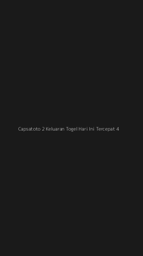 Tampilan Antarmuka Aplikasi Capsatoto 2 Keluaran Togel Hari Ini Tercepat - 4