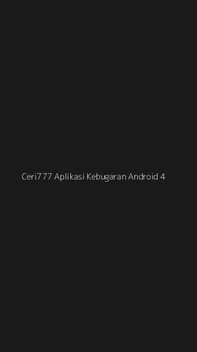 Tampilan Antarmuka Aplikasi Ceri777 Aplikasi Kebugaran Android - 4