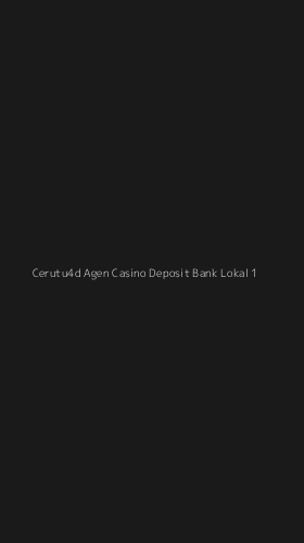 Tampilan Antarmuka Aplikasi Cerutu4d Agen Casino Deposit Bank Lokal - 1