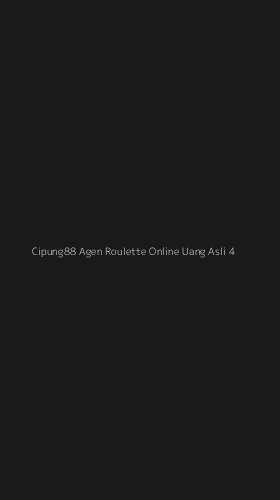 Tampilan Antarmuka Aplikasi Cipung88 Agen Roulette Online Uang Asli - 4