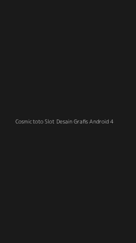 Tampilan Antarmuka Aplikasi Cosmictoto Slot Desain Grafis Android - 4