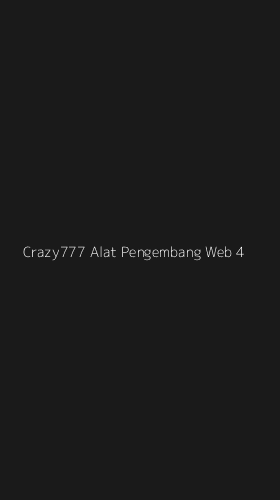 Tampilan Antarmuka Aplikasi Crazy777 Alat Pengembang Web - 4