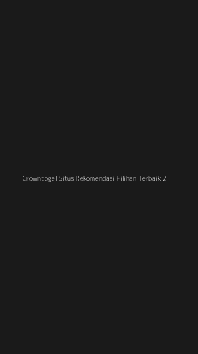 Tampilan Antarmuka Aplikasi Crowntogel Situs Rekomendasi Pilihan Terbaik - 2