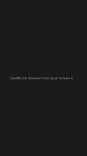 Tampilan Antarmuka Aplikasi Csbo88 Link Alternatif Slot Gacor Terbaru - 4
