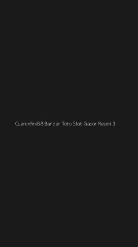 Tampilan Antarmuka Aplikasi Cuaninfini88 Bandar Toto Slot Gacor Resmi - 3