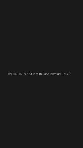 Tampilan Antarmuka Aplikasi Daftar 9horses Situs Multi Game Terbesar Di Asia - 3