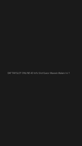 Tampilan Antarmuka Aplikasi Daftar Slot Online 4d Info Slot Gacor Maxwin Malam Ini - 1