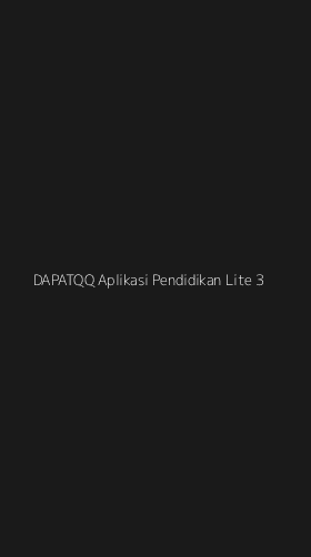 Tampilan Antarmuka Aplikasi Dapatqq Aplikasi Pendidikan Lite - 3