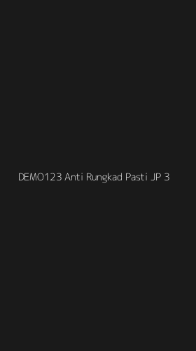 Tampilan Antarmuka Aplikasi Demo123 Anti Rungkad Pasti Jp - 3