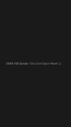 Tampilan Antarmuka Aplikasi Dewa168 Bandar Toto Slot Gacor Resmi - 2