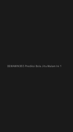 Tampilan Antarmuka Aplikasi Dewawin365 Prediksi Bola Jitu Malam Ini - 1