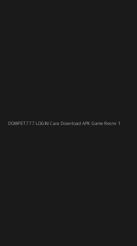 Tampilan Antarmuka Aplikasi Dompet777 Login Cara Download Apk Game Resmi - 1