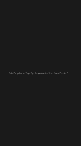 Tampilan Antarmuka Aplikasi Data Pengeluaran Togel Sgp Kumpulan Link Situs Game Populer - 1