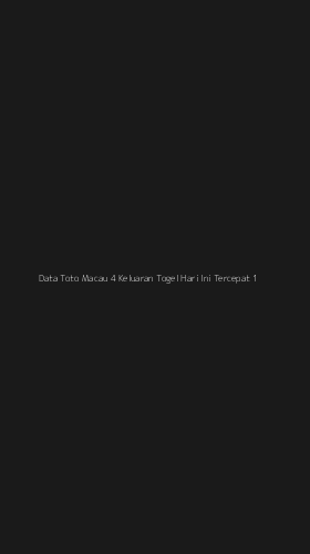 Tampilan Antarmuka Aplikasi Data Toto Macau 4 Keluaran Togel Hari Ini Tercepat - 1