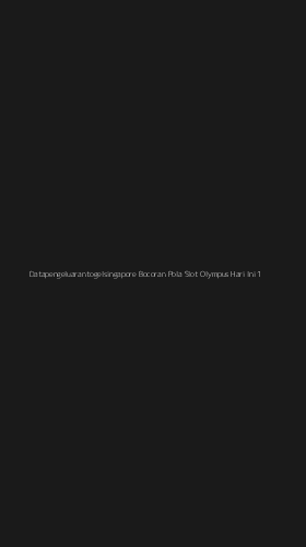 Tampilan Antarmuka Aplikasi Datapengeluarantogelsingapore Bocoran Pola Slot Olympus Hari Ini - 1