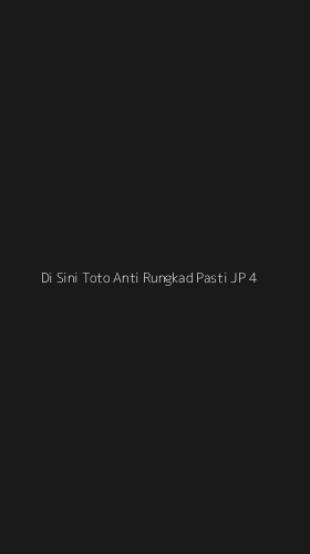 Tampilan Antarmuka Aplikasi Di Sini Toto Anti Rungkad Pasti Jp - 4