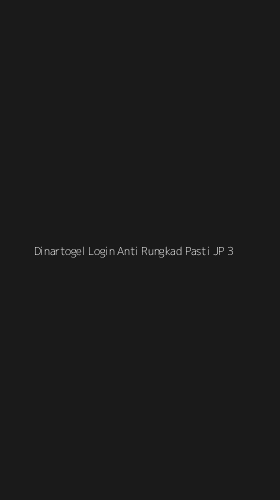 Tampilan Antarmuka Aplikasi Dinartogel Login Anti Rungkad Pasti Jp - 3