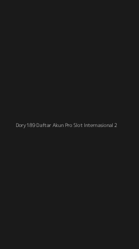 Tampilan Antarmuka Aplikasi Dory189 Daftar Akun Pro Slot Internasional - 2