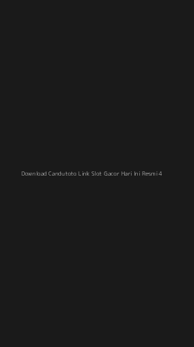 Tampilan Antarmuka Aplikasi Download Candutoto Link Slot Gacor Hari Ini Resmi - 4