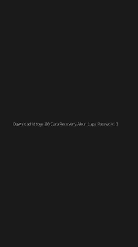 Tampilan Antarmuka Aplikasi Download Idtogel88 Cara Recovery Akun Lupa Password - 3