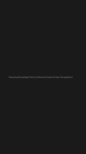 Tampilan Antarmuka Aplikasi Download Kutatogel Portal Informasi Game Online Terupdate - 4