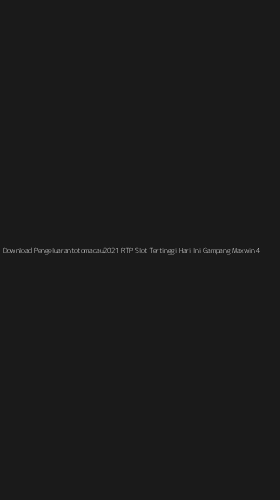 Tampilan Antarmuka Aplikasi Download Pengeluarantotomacau2021 Rtp Slot Tertinggi Hari Ini Gampang Maxwin - 4