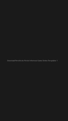 Tampilan Antarmuka Aplikasi Download Persiktoto Portal Informasi Game Online Terupdate - 1