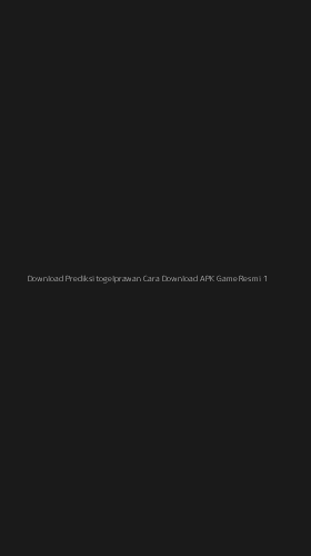 Tampilan Antarmuka Aplikasi Download Prediksitogelprawan Cara Download Apk Game Resmi - 1