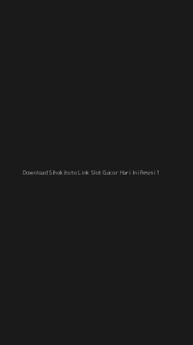 Tampilan Antarmuka Aplikasi Download Sihokitoto Link Slot Gacor Hari Ini Resmi - 1