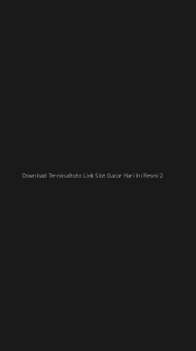 Tampilan Antarmuka Aplikasi Download Terminaltoto Link Slot Gacor Hari Ini Resmi - 2