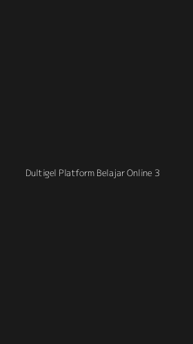 Tampilan Antarmuka Aplikasi Dultigel Platform Belajar Online - 3