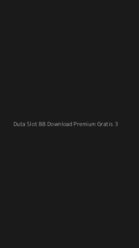 Tampilan Antarmuka Aplikasi Duta Slot 88 Download Premium Gratis - 3
