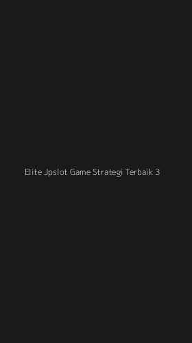 Tampilan Antarmuka Aplikasi Elite Jpslot Game Strategi Terbaik - 3