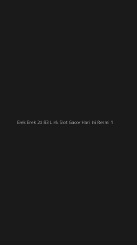 Tampilan Antarmuka Aplikasi Erek Erek 2d 83 Link Slot Gacor Hari Ini Resmi - 1