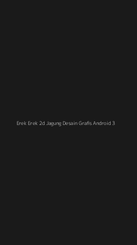 Tampilan Antarmuka Aplikasi Erek Erek 2d Jagung Desain Grafis Android - 3