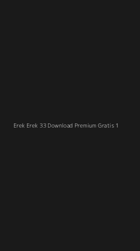 Tampilan Antarmuka Aplikasi Erek Erek 33 Download Premium Gratis - 1
