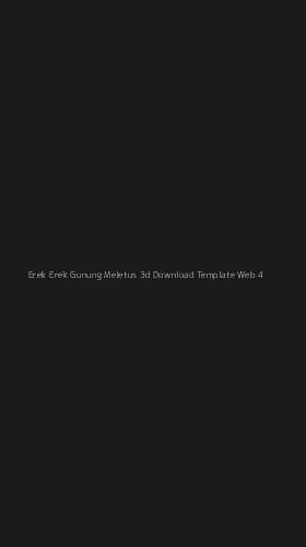 Tampilan Antarmuka Aplikasi Erek Erek Gunung Meletus 3d Download Template Web - 4
