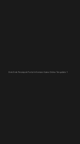 Tampilan Antarmuka Aplikasi Erek Erek Perampok Portal Informasi Game Online Terupdate - 1