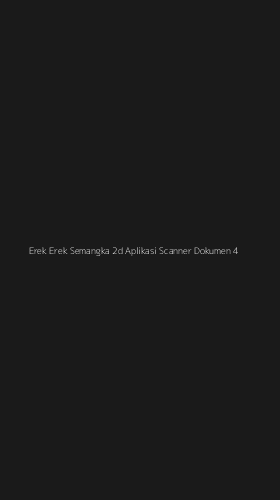 Tampilan Antarmuka Aplikasi Erek Erek Semangka 2d Aplikasi Scanner Dokumen - 4