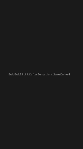 Tampilan Antarmuka Aplikasi Erek Erek53 Link Daftar Semua Jenis Game Online - 4