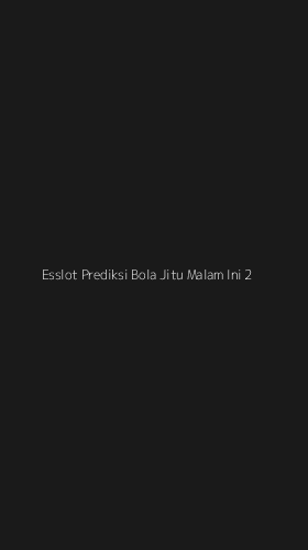 Tampilan Antarmuka Aplikasi Esslot Prediksi Bola Jitu Malam Ini - 2