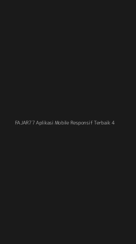 Tampilan Antarmuka Aplikasi Fajar77 Aplikasi Mobile Responsif Terbaik - 4